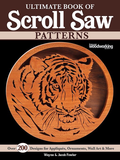 Title details for Ultimate Book of Scroll Saw Patterns by Wayne Fowler - Available